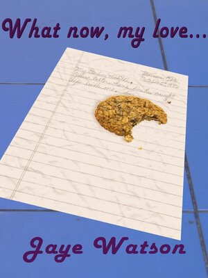 cover image of What Now My Love